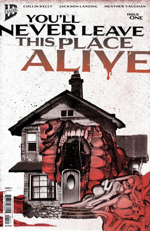 YOU'LL NEVER LEAVE THIS PLACE ALIVE #1 CVR B ALEX ECKMAN-LAWN VAR