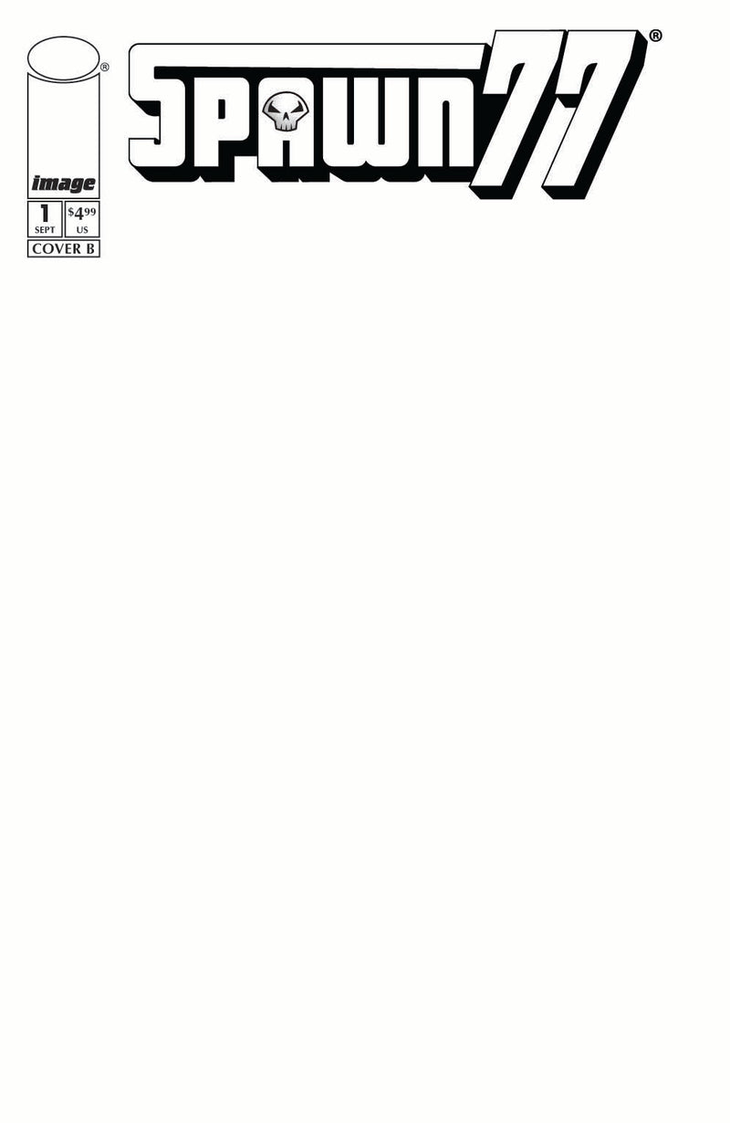 Spawn 77 #1 (of 3) Cover E Blank Sketch Variant