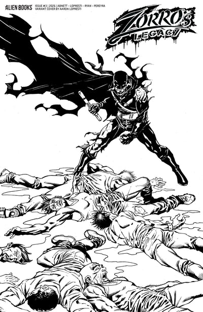 Zorro'S Legacy #3 Cover D Aaron Opresti B&W Variant