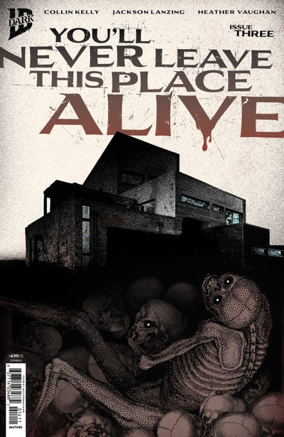 YOU'LL NEVER LEAVE THIS PLACE ALIVE #3 CVR B ALEX ECKMAN-LAWN VAR