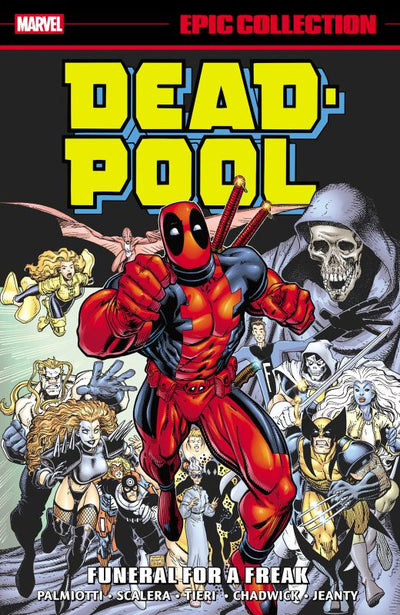 DEADPOOL EPIC COLLECTION TP FUNERAL FOR A FREAK
