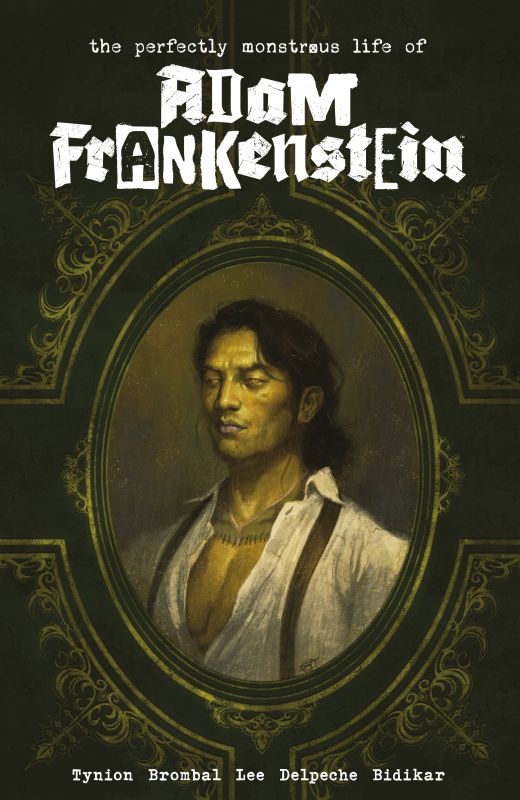 THE PERFECTLY MONSTROUS LIFE OF ADAM FRANKENSTEIN TP