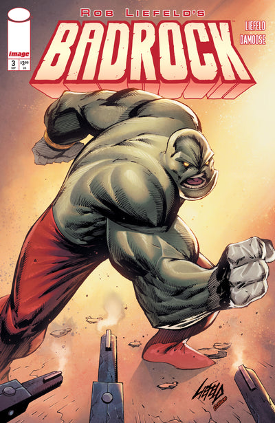 Badrock #3 Cover B Rob Liefeld Variant