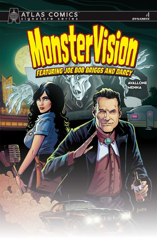 MONSTERVISION FEATURING JOE BOB BRIGGS AND DARCY #1 CVR I DAVE ACOSTA ATLAS EDITION SIGNED BY JOE BOB BRIGGS
