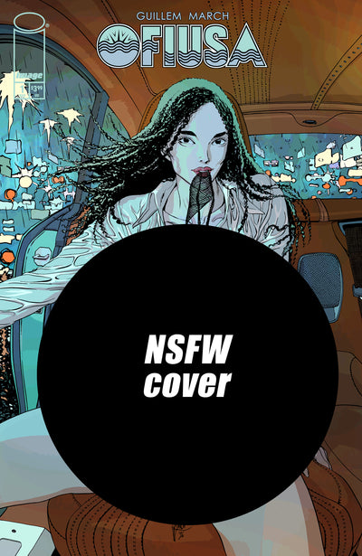 Ofiusa #1 (of 6) Cover F Guillem March Nsfw Polybagged Variant (Mr)