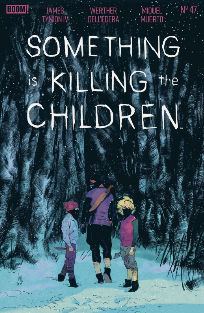 Something Is Killing the Children #47 Cover A Werther Dell’Edera