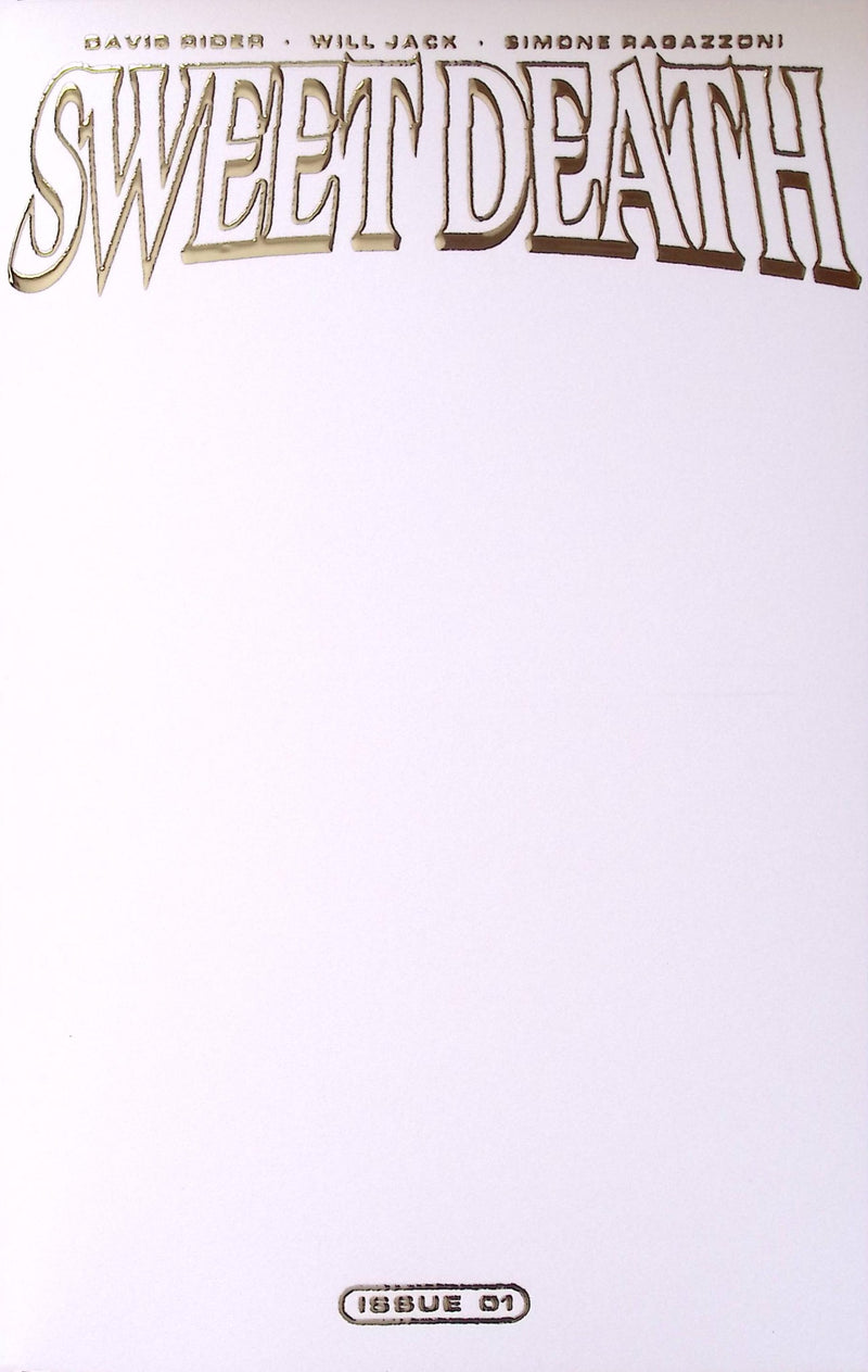 Sweet Death #1 – Kickstarter Gold Foil Blank Sketch Cover Variant (2026)